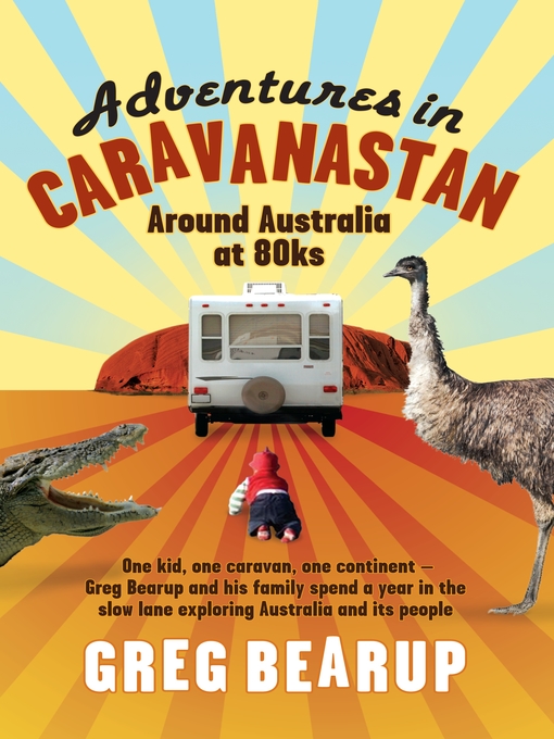Title details for Adventures in Caravanastan by Greg Bearup - Available